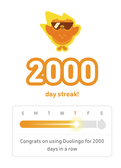 Duolingo: Way to go, Mike! You're at 2000 days in a row now!