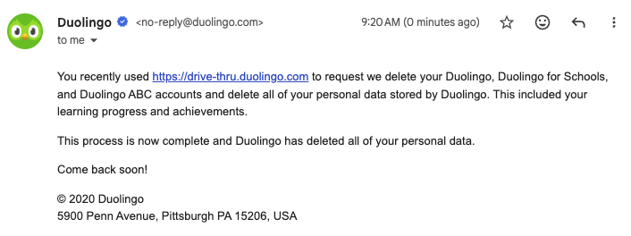 Duolingo: Your account was actually deleted.